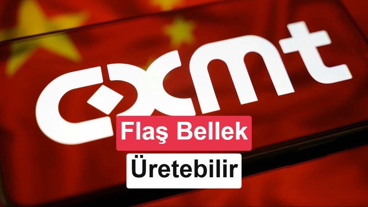 Çinli DRAM üreticisi CXMT, flaş bellek üretimine başlayabilir