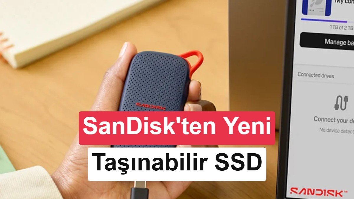 SanDisk E31, yüksek hızlı ve kompakt taşınabilir SSD arayanlara geliyor