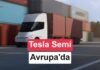 Tesla Semi, 550 km menziliyle Avrupa’ya geliyor Tesla Semi, 550 km menziliyle Avrupa’ya geliyor