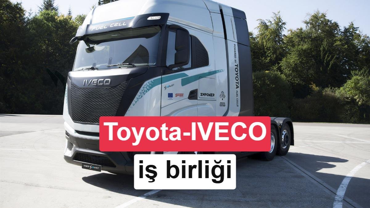 Toyota ve IVECO'dan 900 km menzilli hidrojenli tır