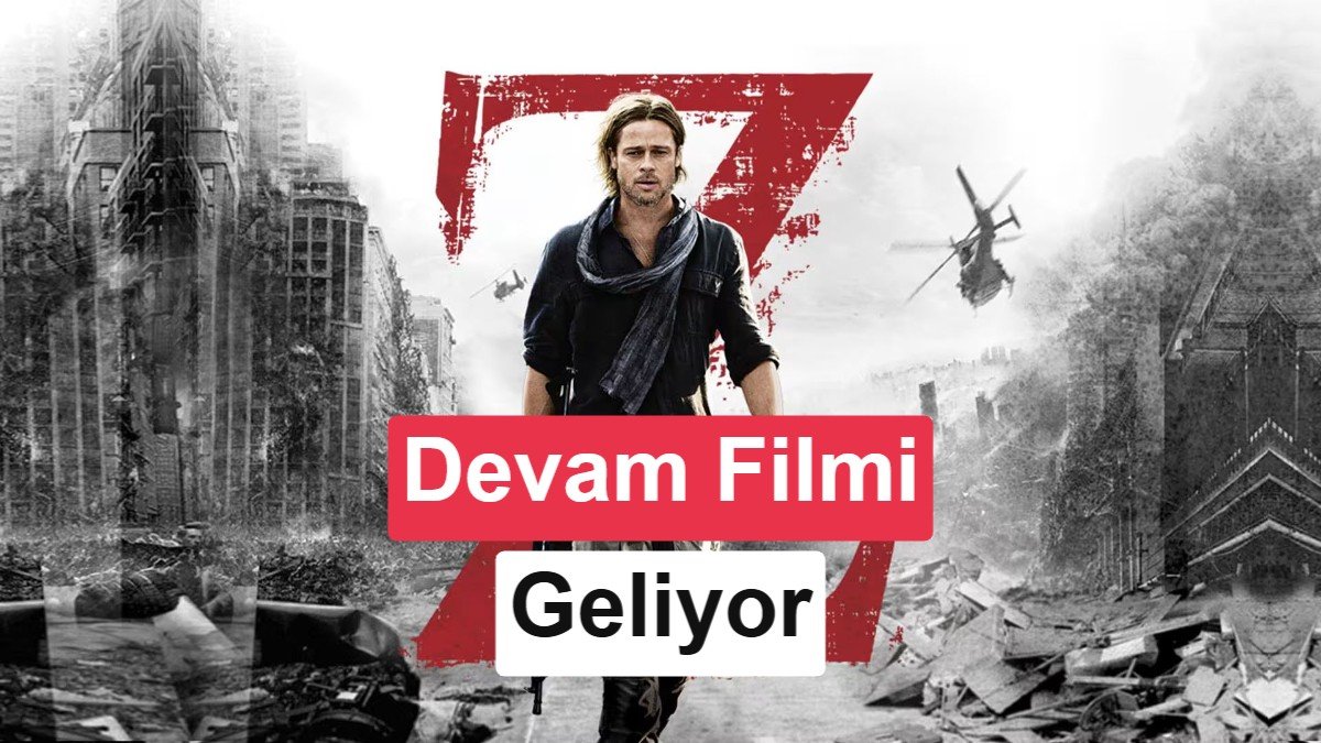 World War Z'nin devam filmi resmen duyuruldu: Brad Pitt geri dönüyor
