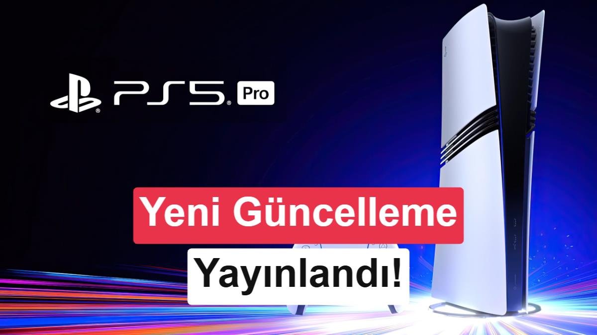 Yeni Playstation 5 güncellemesi yayınlandı: Büyük yenilik PS5 Pro'ya özel